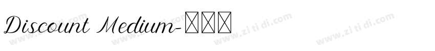 Discount Medium字体转换